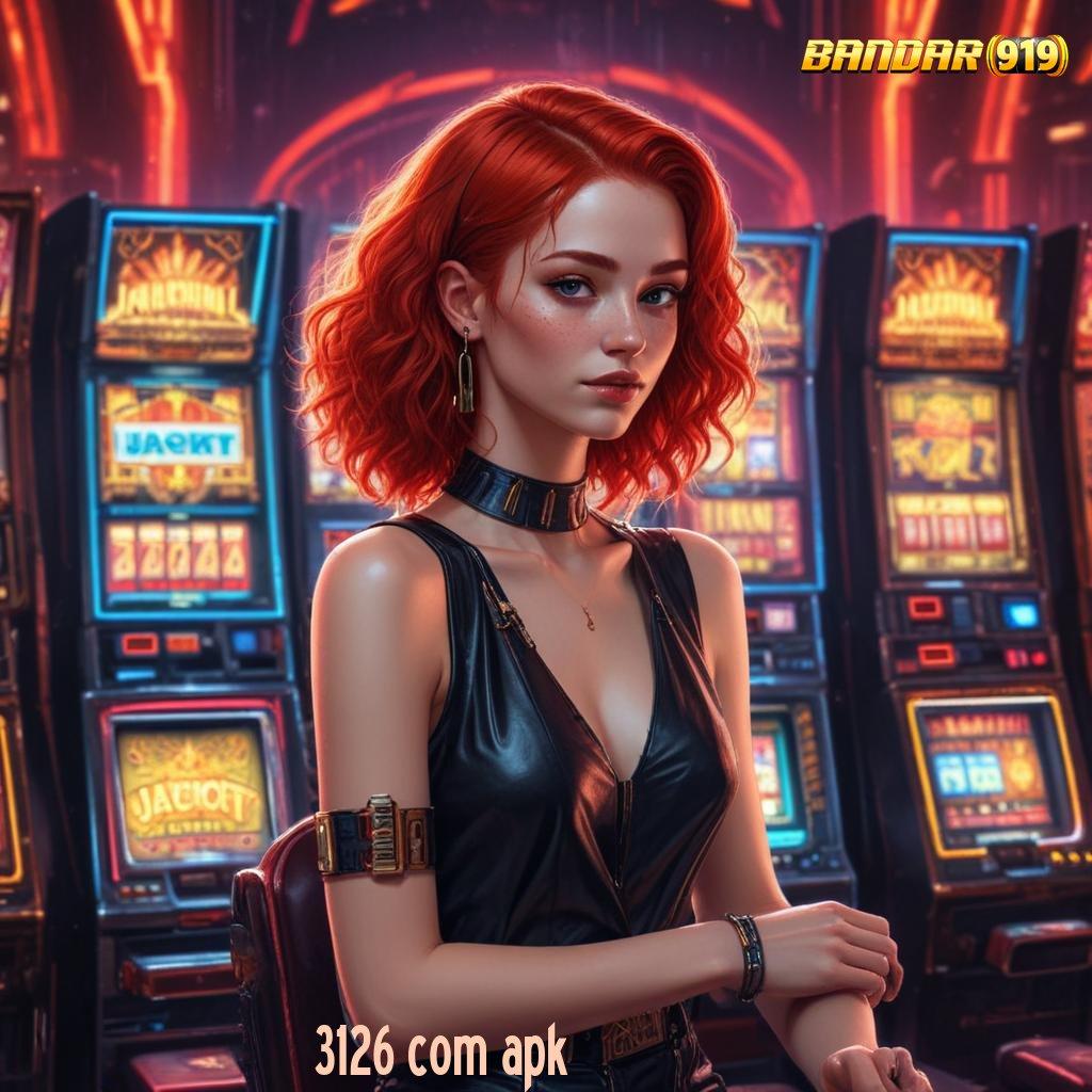 3126 COM APK | Terminal Jackpot Pilihan Cuan yang Stabil Setiap Hari