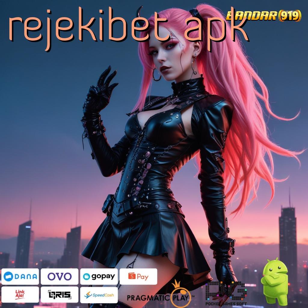 REJEKIBET APK | Hadiah Spontan APK Slot Idr 777 2025 yang Kekinian