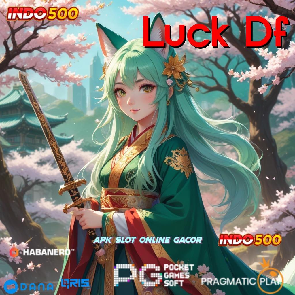 Luck Df