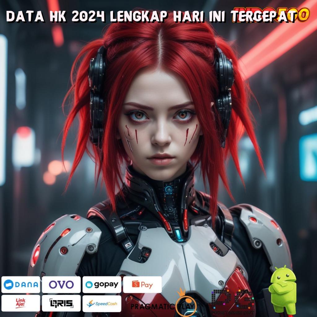 DATA HK 2024 LENGKAP HARI INI TERCEPAT Langkah Mudah Menuju Maxwin Tanpa Modal Awal