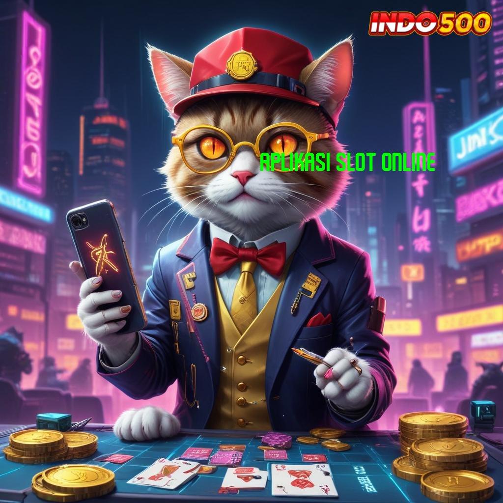 APLIKASI SLOT ONLINE ➳ Raih Jackpot Instan dengan Fitur Baru Hari Ini