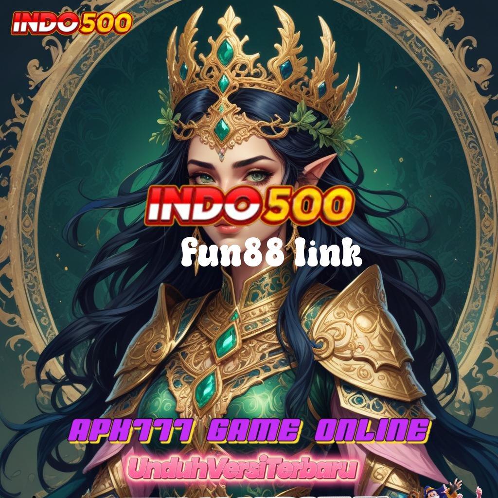 FUN88 LINK ⇏ Dp Linkaja 10 Ribu Slot Game Tanpa Modal Apk