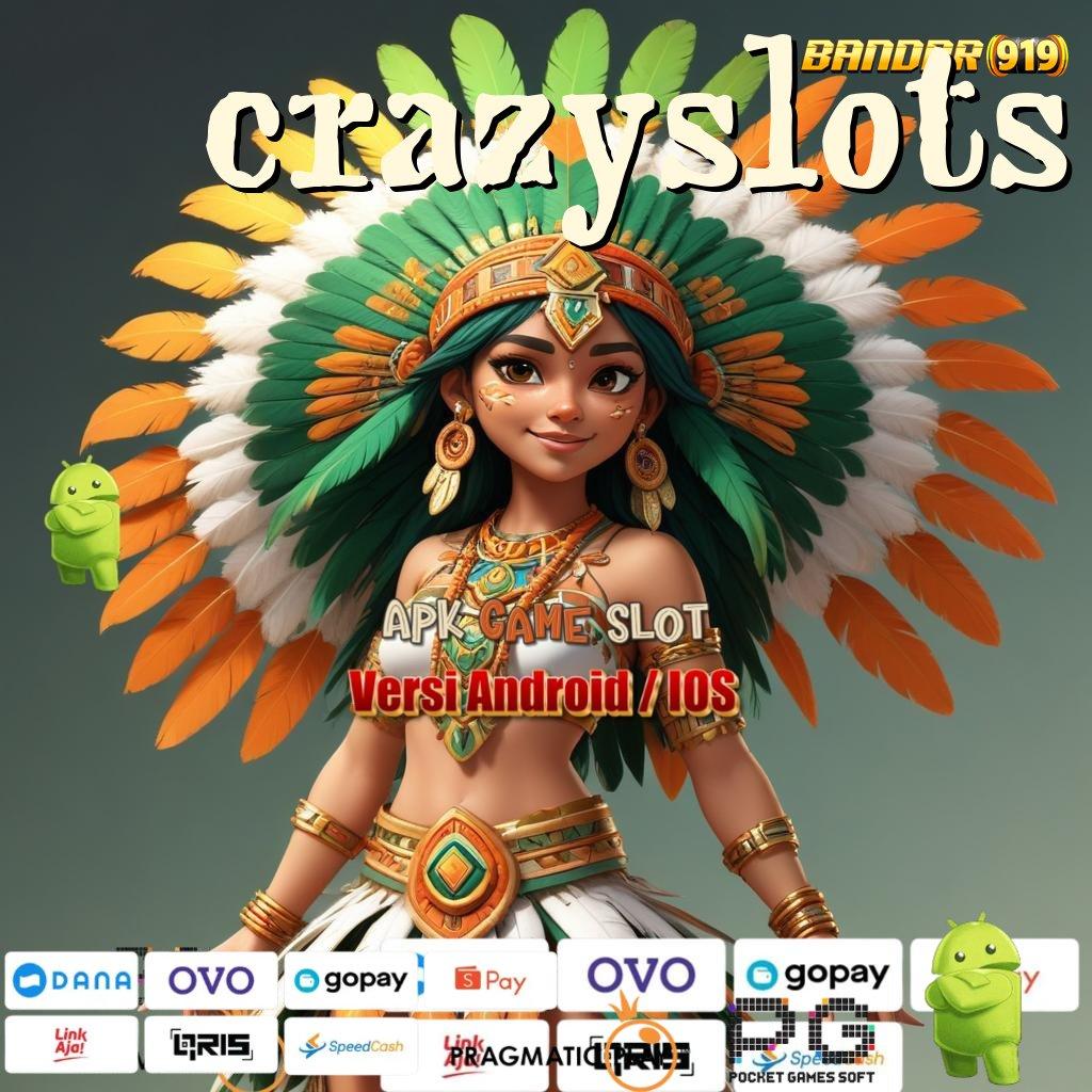 CRAZYSLOTS : Permainan Serendipitas Aplikasi Slot Peningkat Peluang