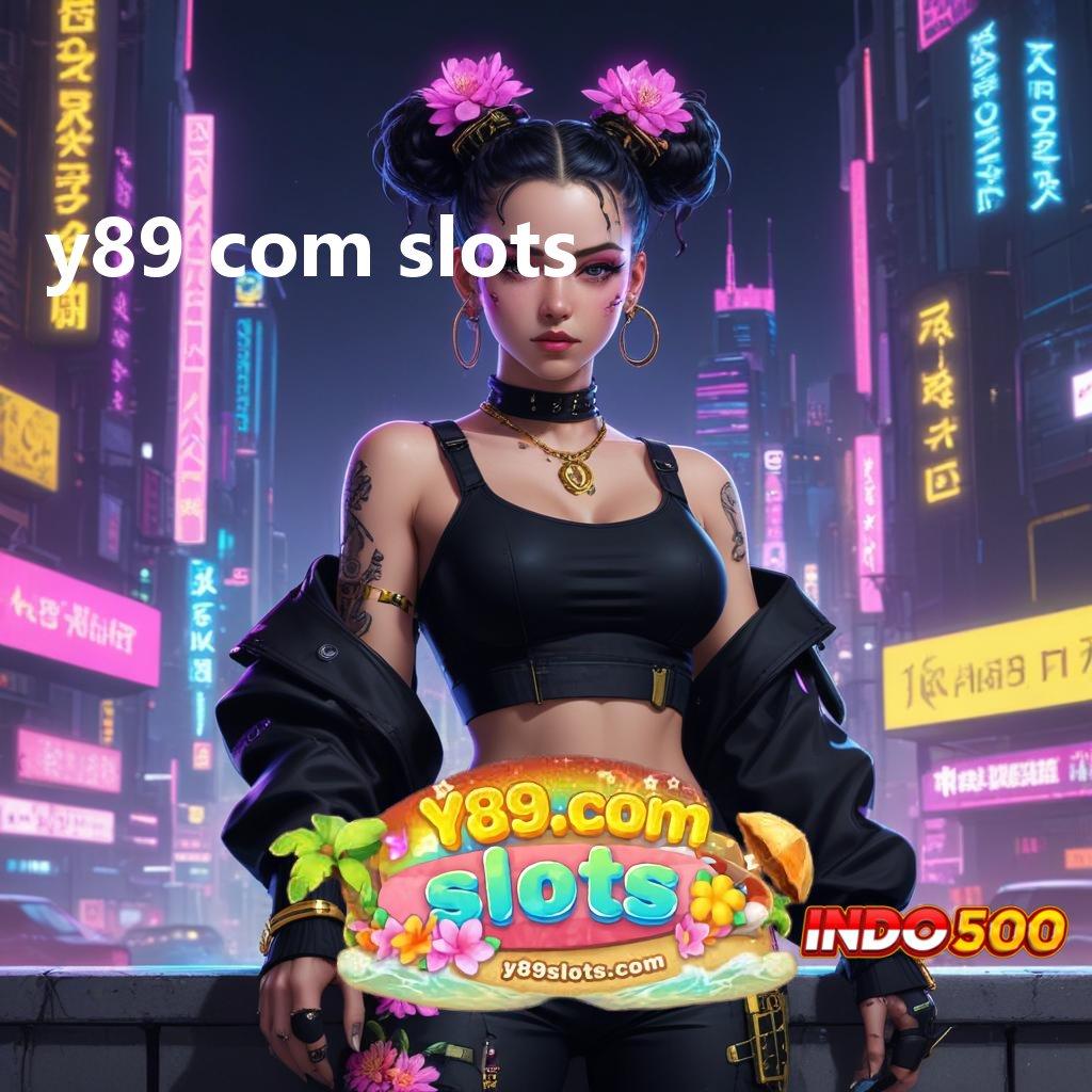 Y89 COM SLOTS ≫ Bonus APK Pembaruan 68