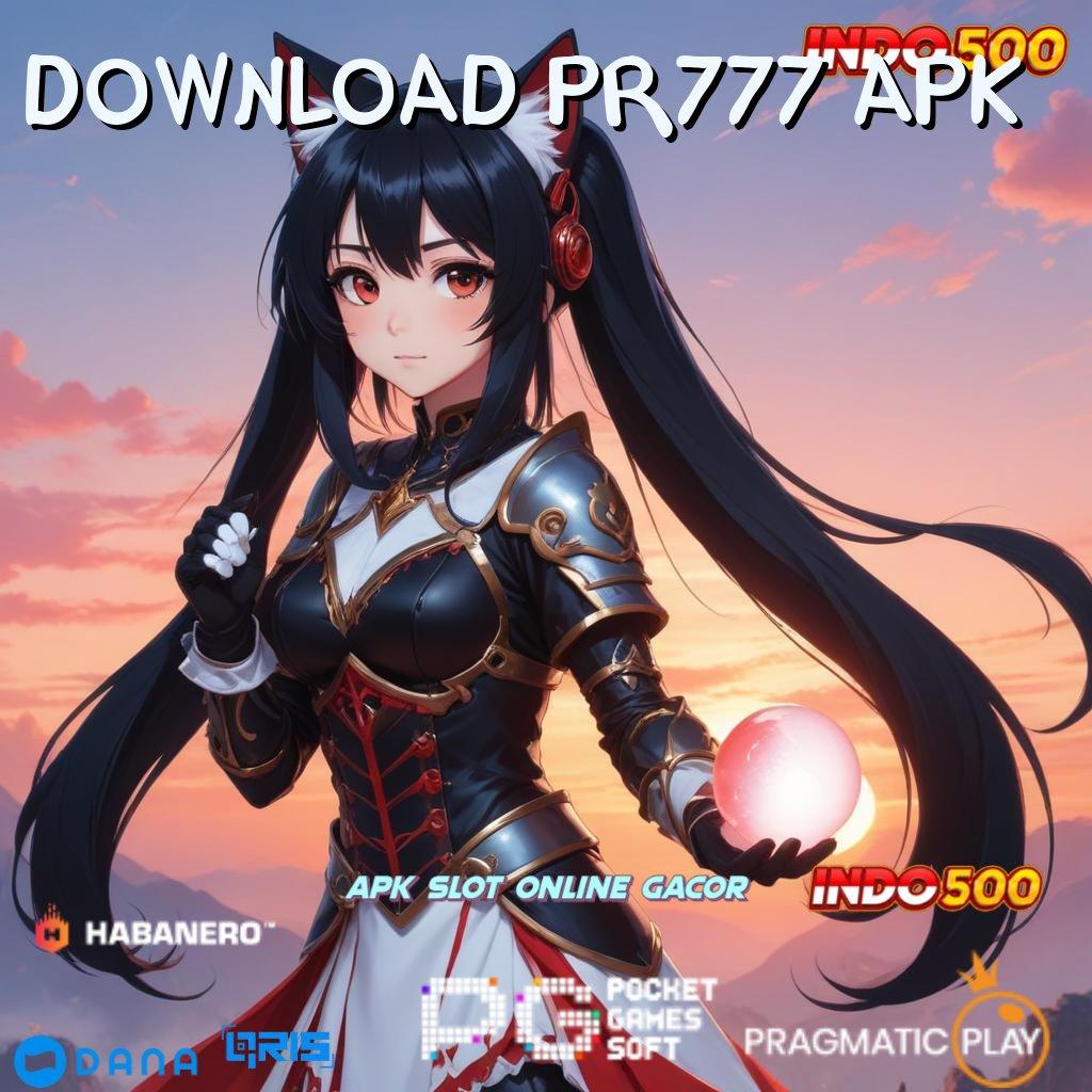 DOWNLOAD PR777 APK # Selalu Gacor On Fire Apk Slot Gacor 777 Android iOS Download Gratis