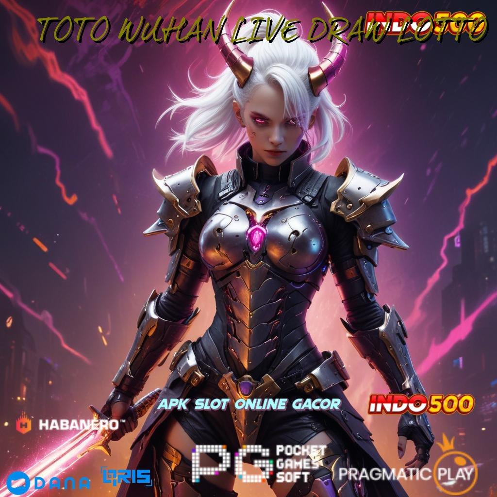 TOTO WUHAN LIVE DRAW LOTTO > Melimpah Besar Deluxe Maxwin BRI Kemampuan