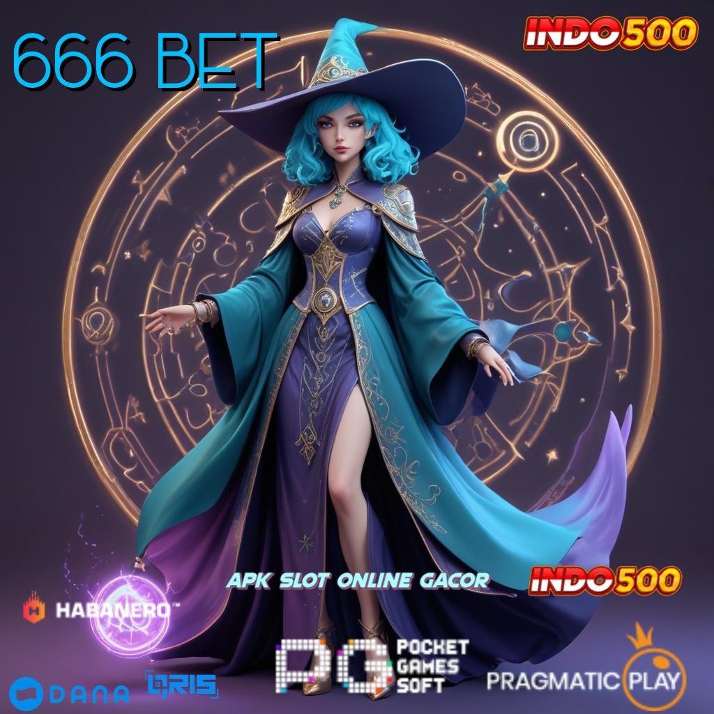 666 BET 🔥 langsung maxwin dengan jackpot tanpa potongan