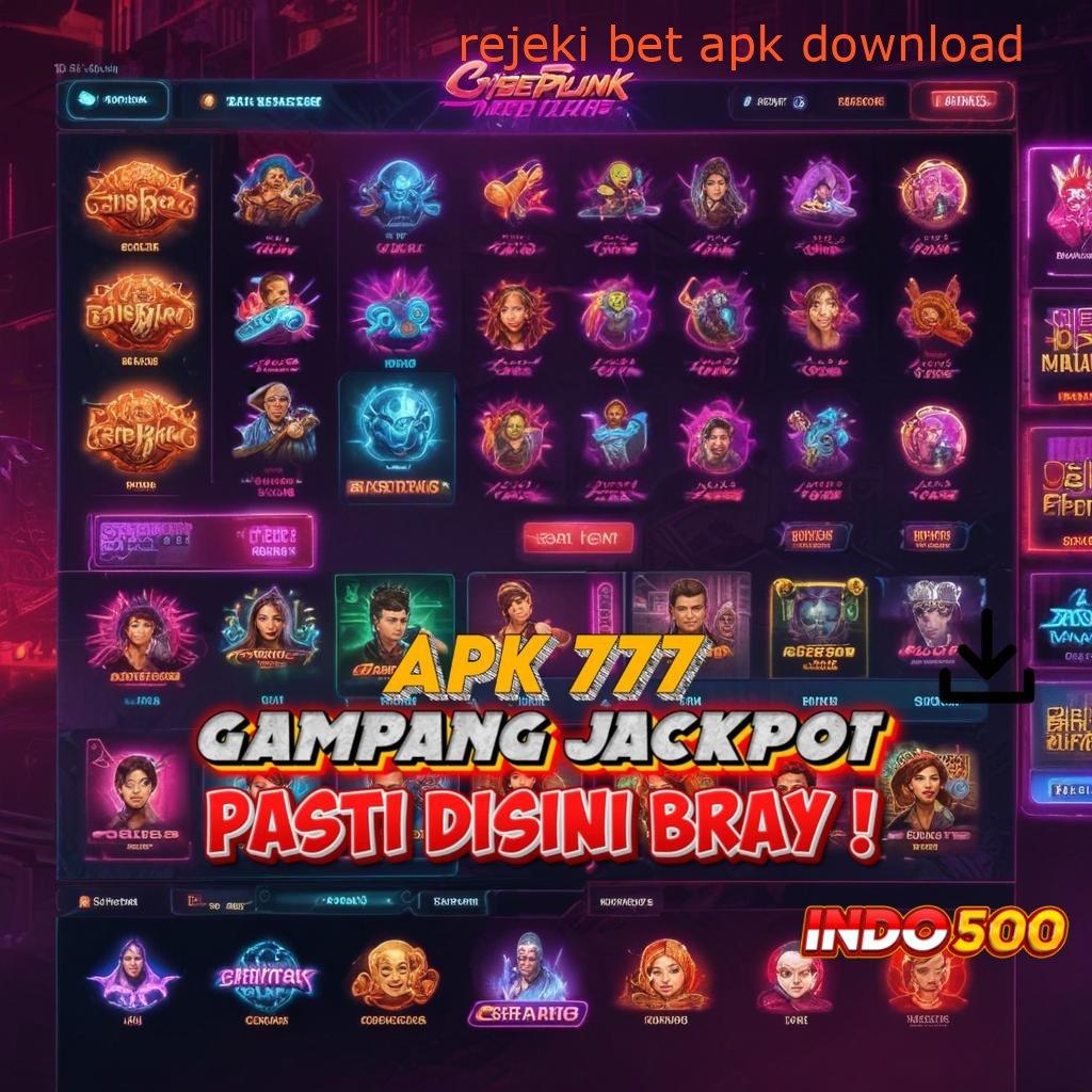 REJEKI BET APK DOWNLOAD sistem digital infrastruktur kerja panggung titik tolak tatanan