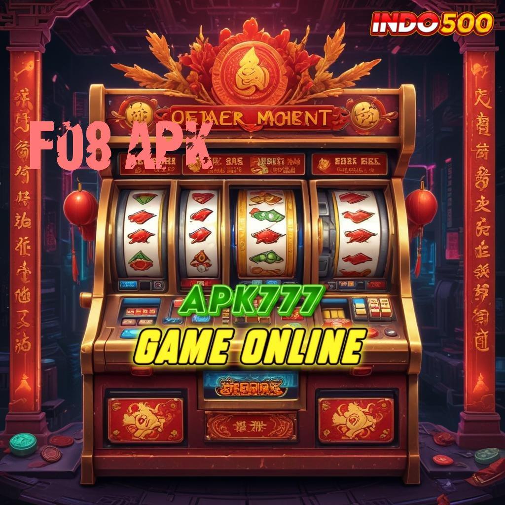 F08 APK ® bonus khusus member baru tanpa deposit