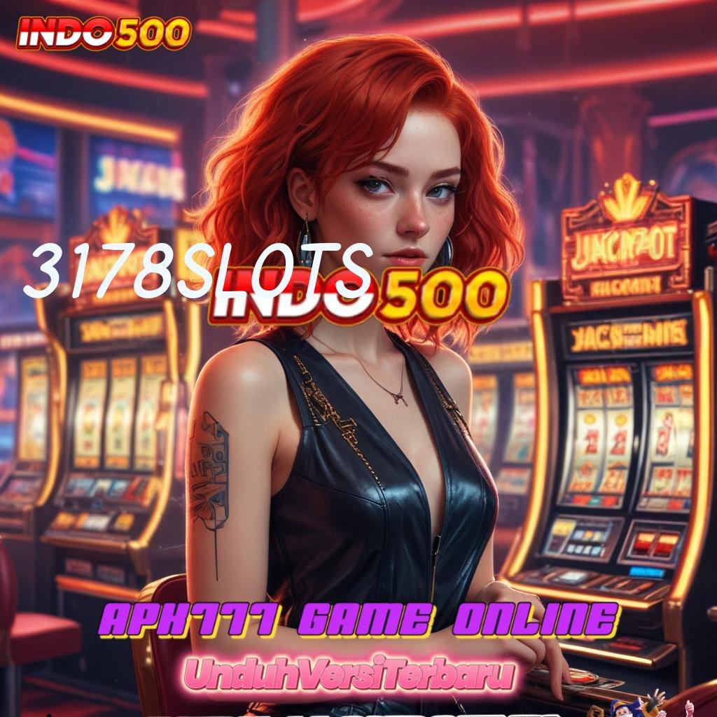 3178SLOTS 🐉 Mesin Jackpot Gacor Pilihan Tepat Pemula