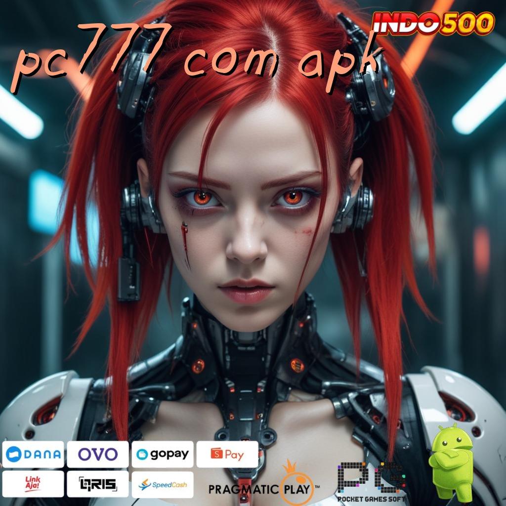 PC777 COM APK Depo Ovo 25 000 100 Pemula Baru Bebas IP