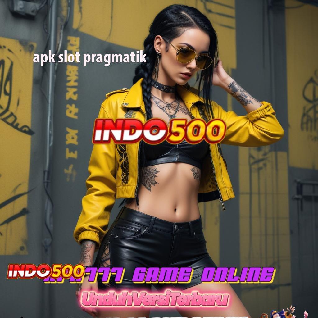 APK SLOT PRAGMATIK ⇏ Deposit Mandiri 20000 Slot Progresif Thailand