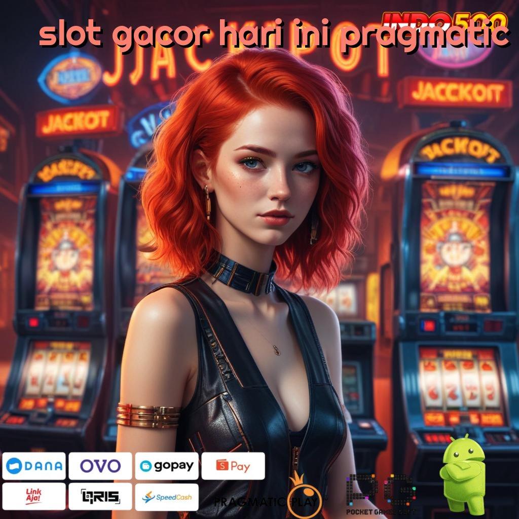 SLOT GACOR HARI INI PRAGMATIC mudah maxwin kejutan pola adaptif