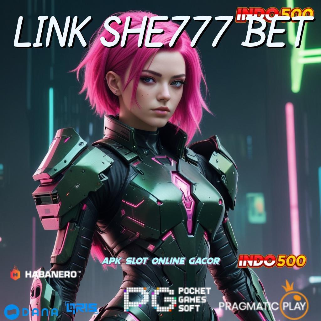 LINK SHE777 BET 🔎 Event Android iOS Bonus Besar Arena