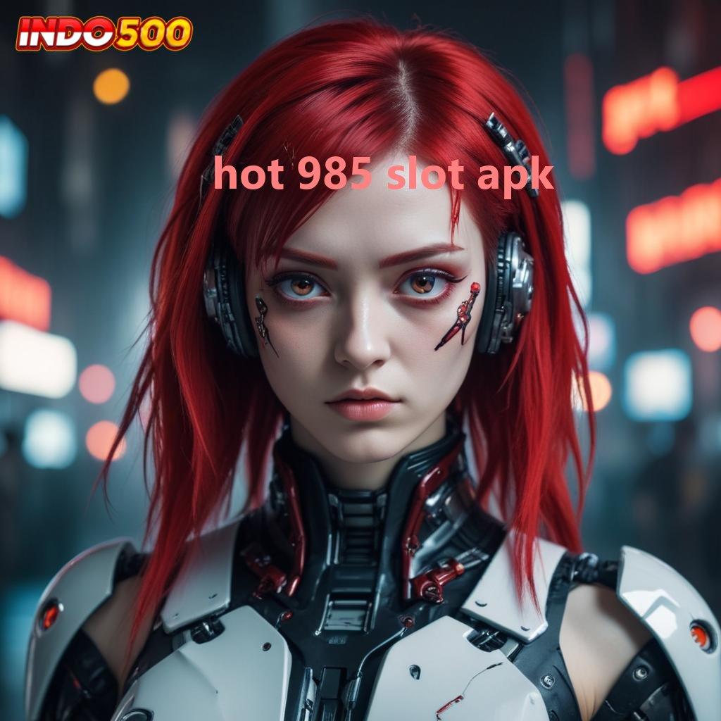 HOT 985 SLOT APK ➽ Koleksi Kado Seru Slot Game Tanpa Pengisian Saldo Apk