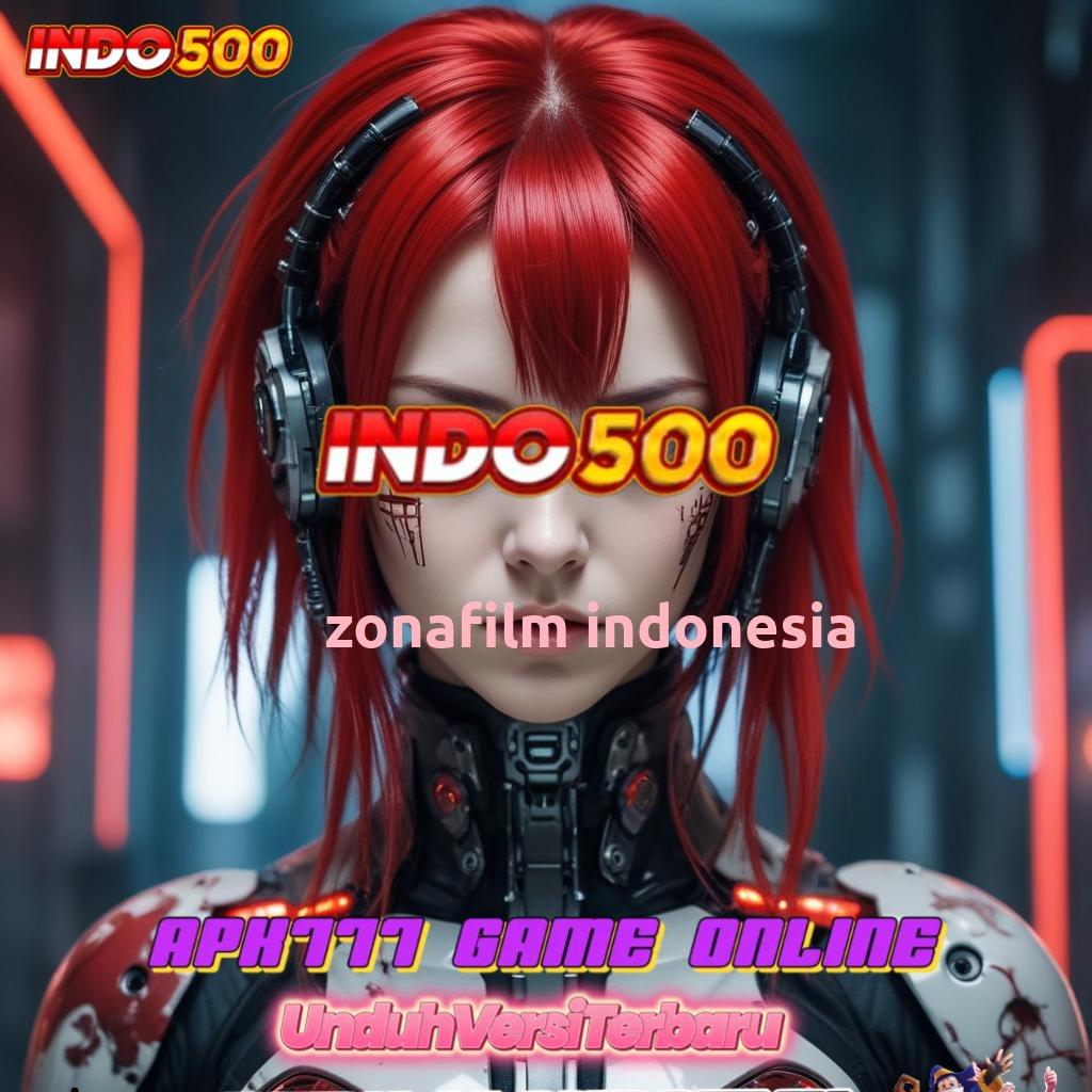 ZONAFILM INDONESIA ↦ strategi praktis install mudah dan efektif