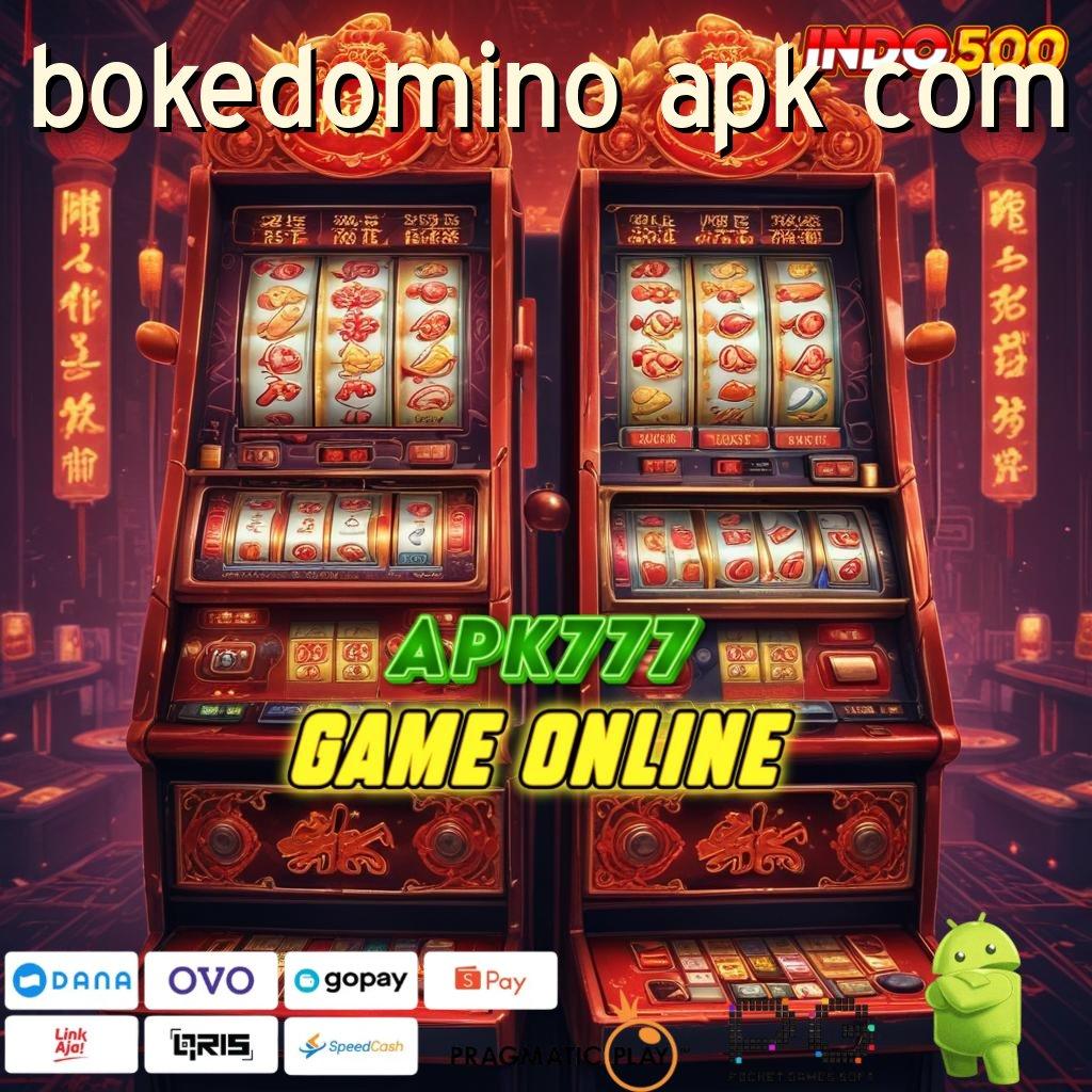 BOKEDOMINO APK COM Aplikasi Terpercaya Bonus Maksimal