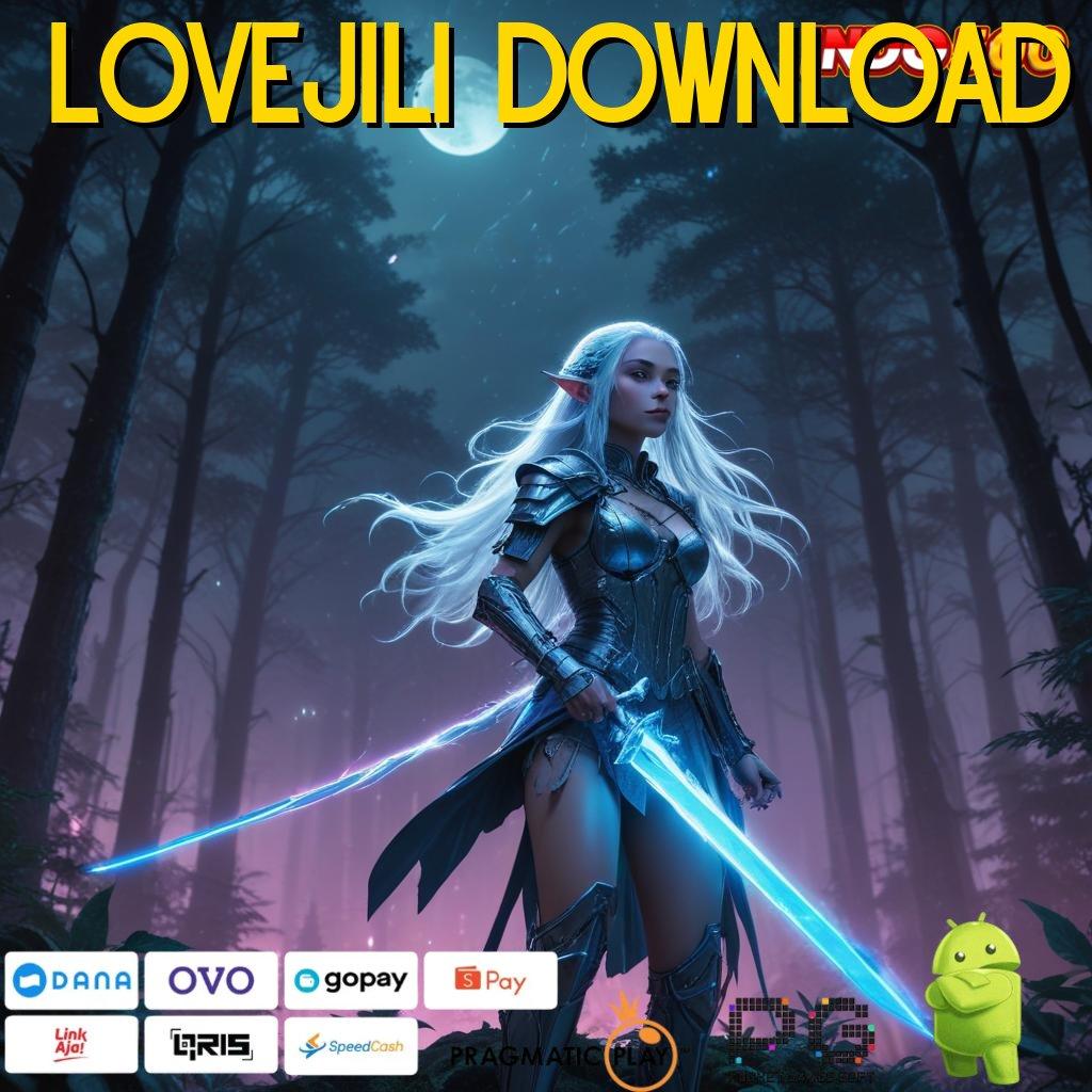 LOVEJILI DOWNLOAD semangat belajar tinggi