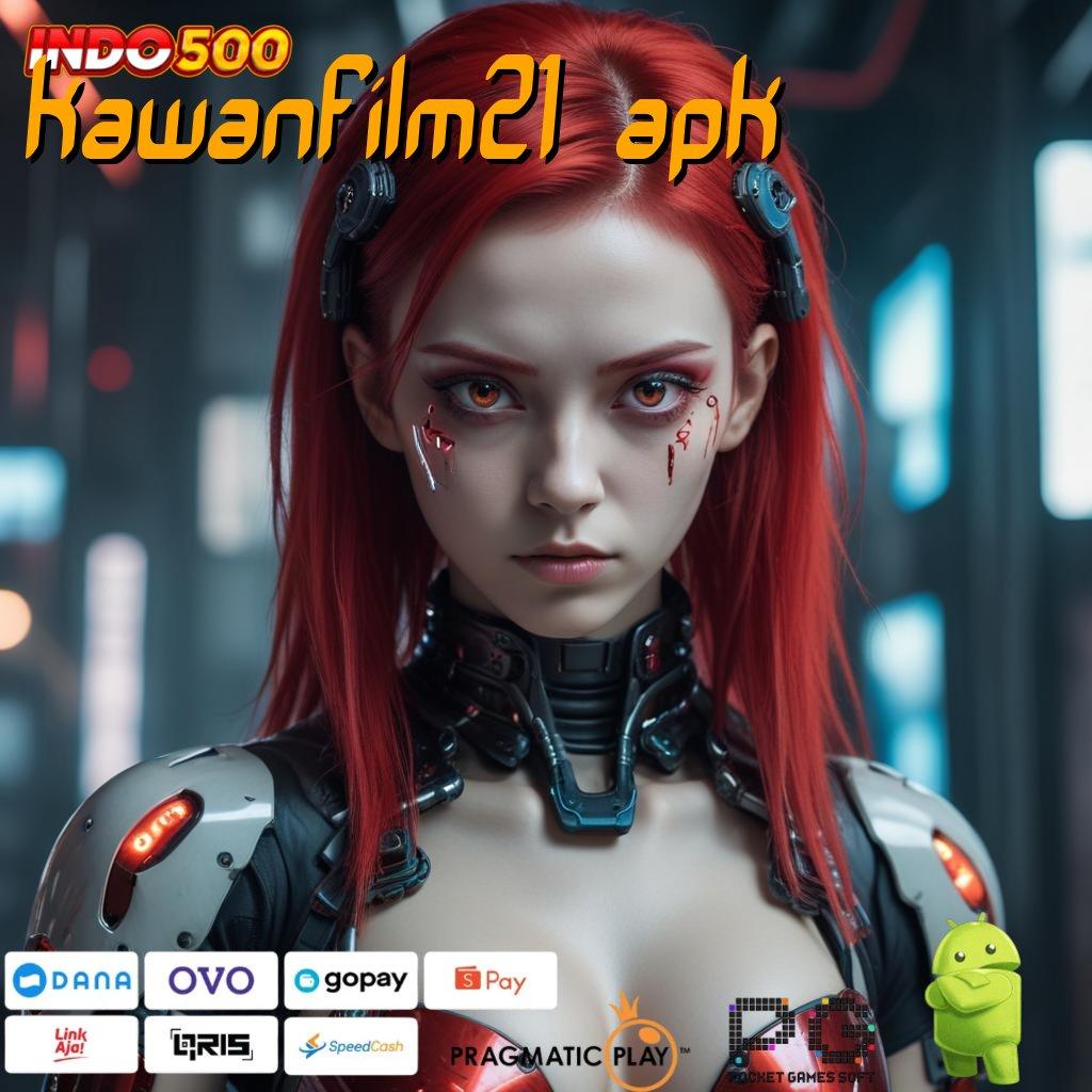 KAWANFILM21 APK Depo Pulsa 20rb Gacor Slot 2025 APK, Bukan Cuma Omongan!