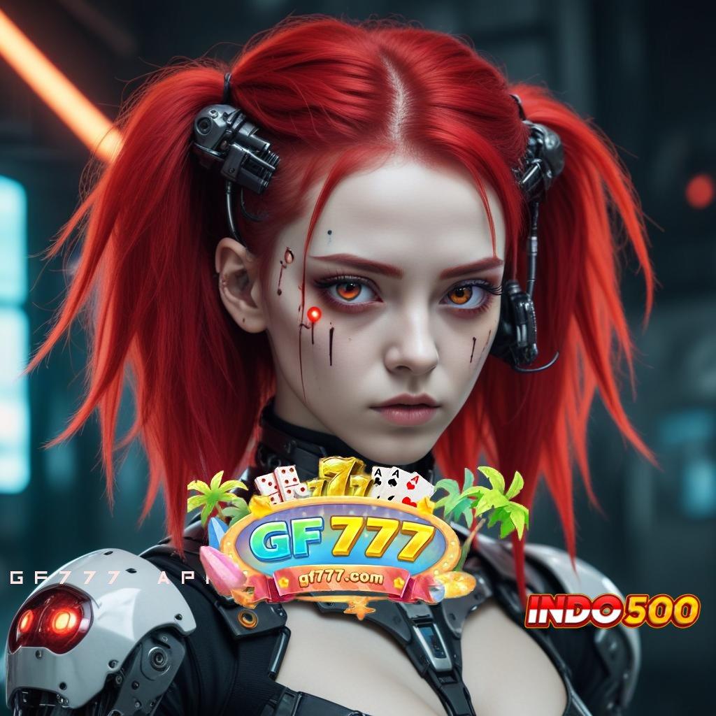 GF777 APK DOWNLOAD ➳ Angka Sukses Tinggi Deposit Kaya Amandemen Utama