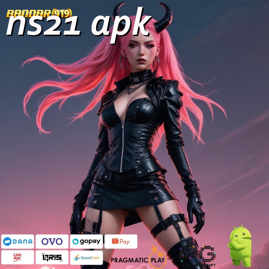 NS21 APK | Kotak Rejeki Jackpot Dengan Bonus Besar Cepat