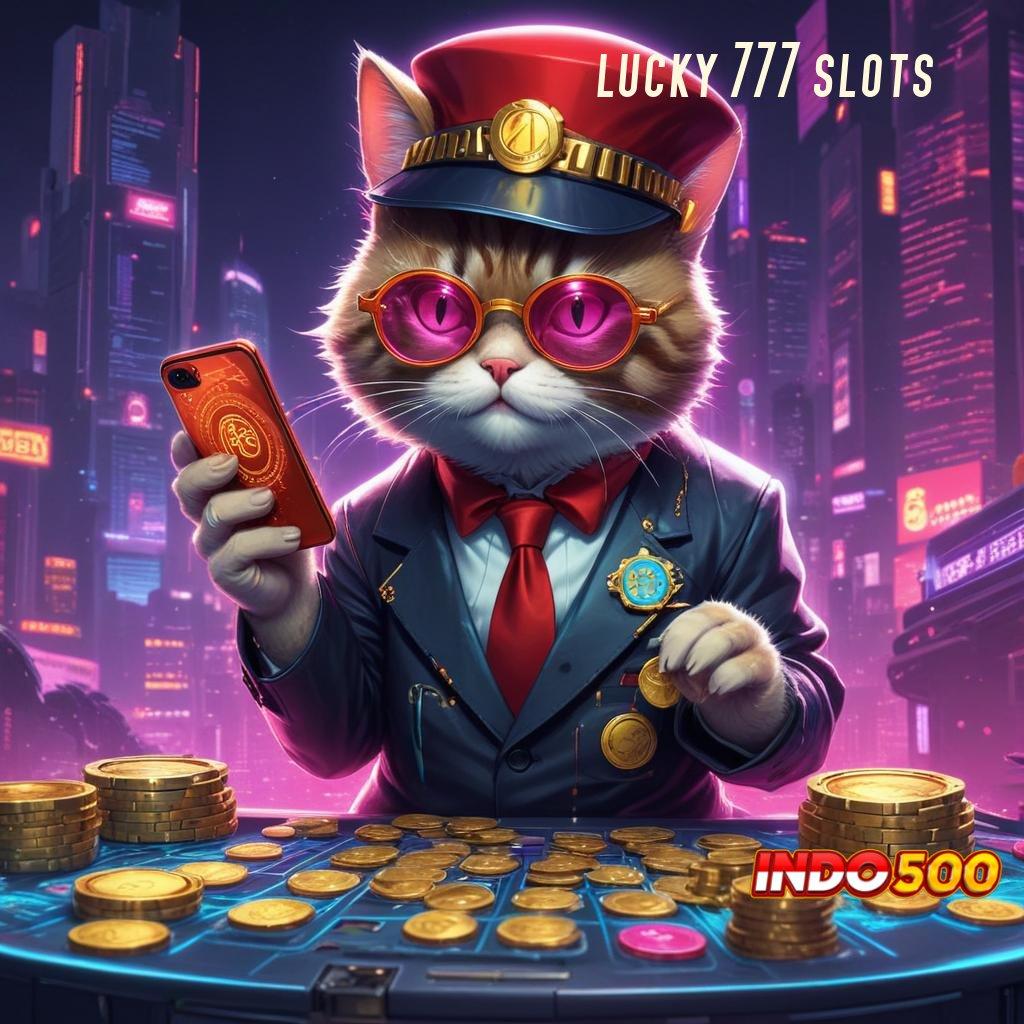 LUCKY 777 SLOTS Layanan APK Versi Terkini Sarana