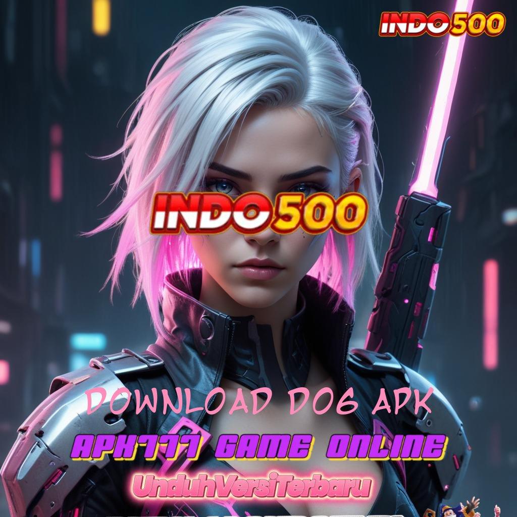 DOWNLOAD D06 APK ⚌ Jaringan Teruji untuk Kemenangan Gampang Didapat