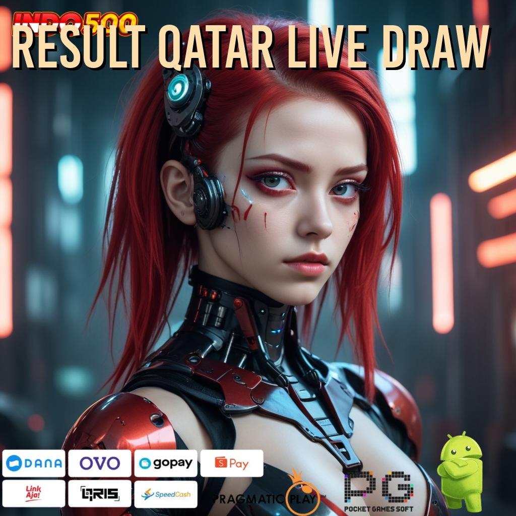 RESULT QATAR LIVE DRAW Versi Baru Jackpot Melimpah