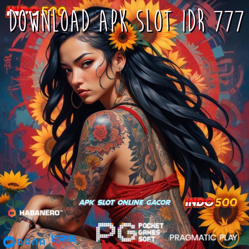 Download Apk Slot Idr 777