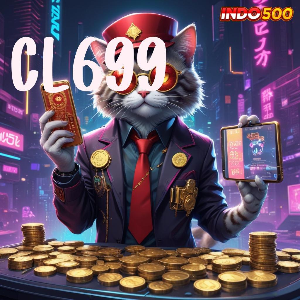 CL699 ➳ Download APK Untuk Scatter Maksimal Hari Ini