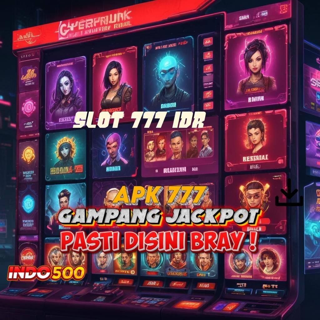 SLOT 777 IDR auto bertambah galeri bank maxwin cuan