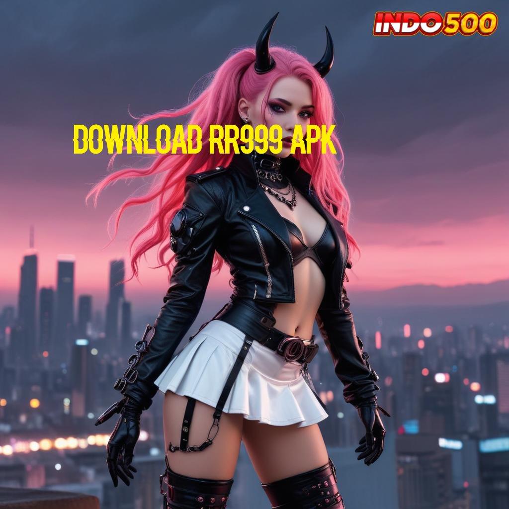 DOWNLOAD RR999 APK 💫 RTP Tertinggi Android dan iOS Struktur Operasional