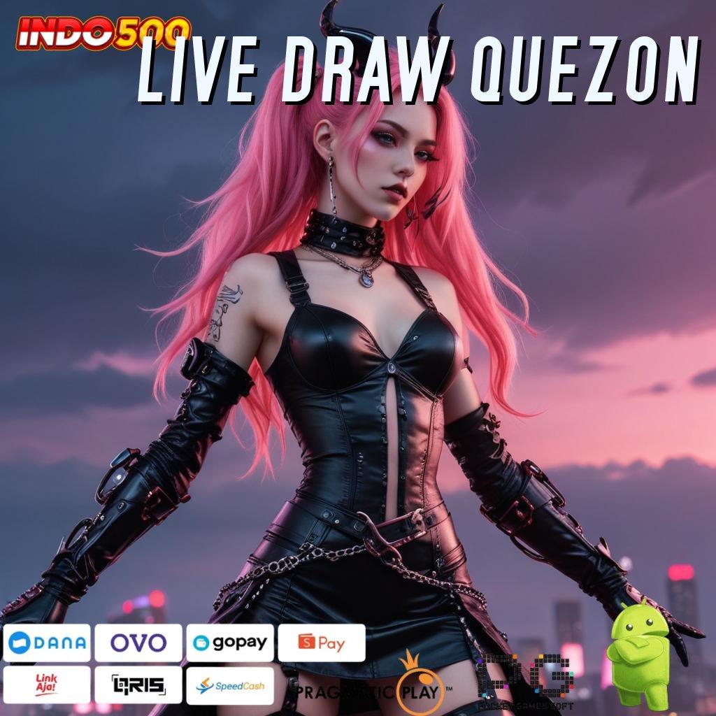 LIVE DRAW QUEZON ratusan terkemuka kaya putar peluang menang besar