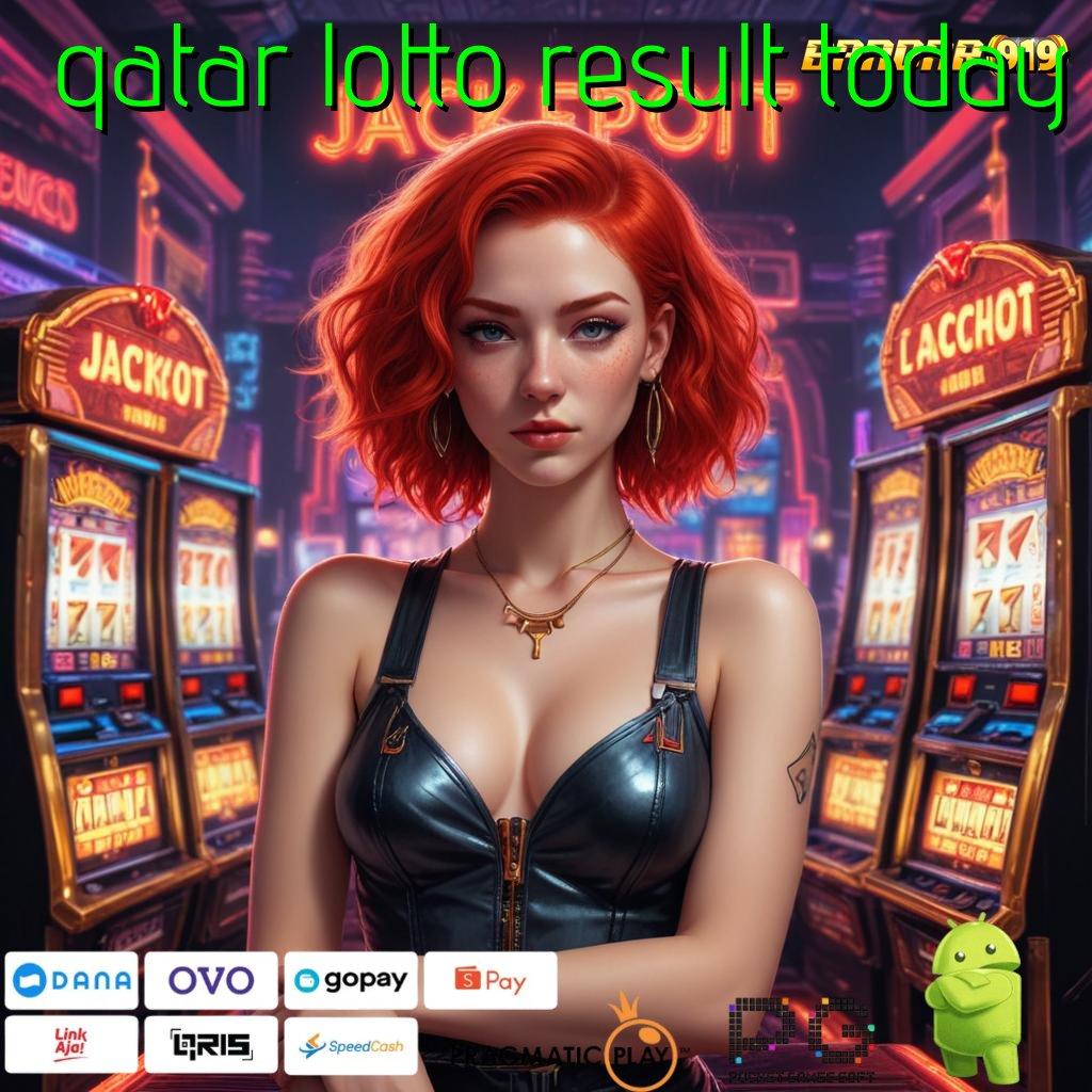 QATAR LOTTO RESULT TODAY : Pembaruan APK Bonus Harian Dasar