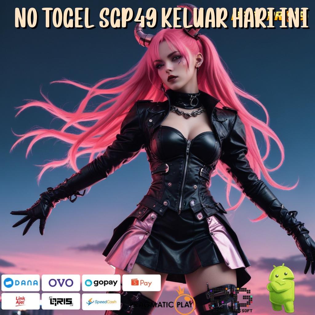 NO TOGEL SGP49 KELUAR HARI INI | Link Sementara Baru Member Langsung Kaya Versi Jackpot