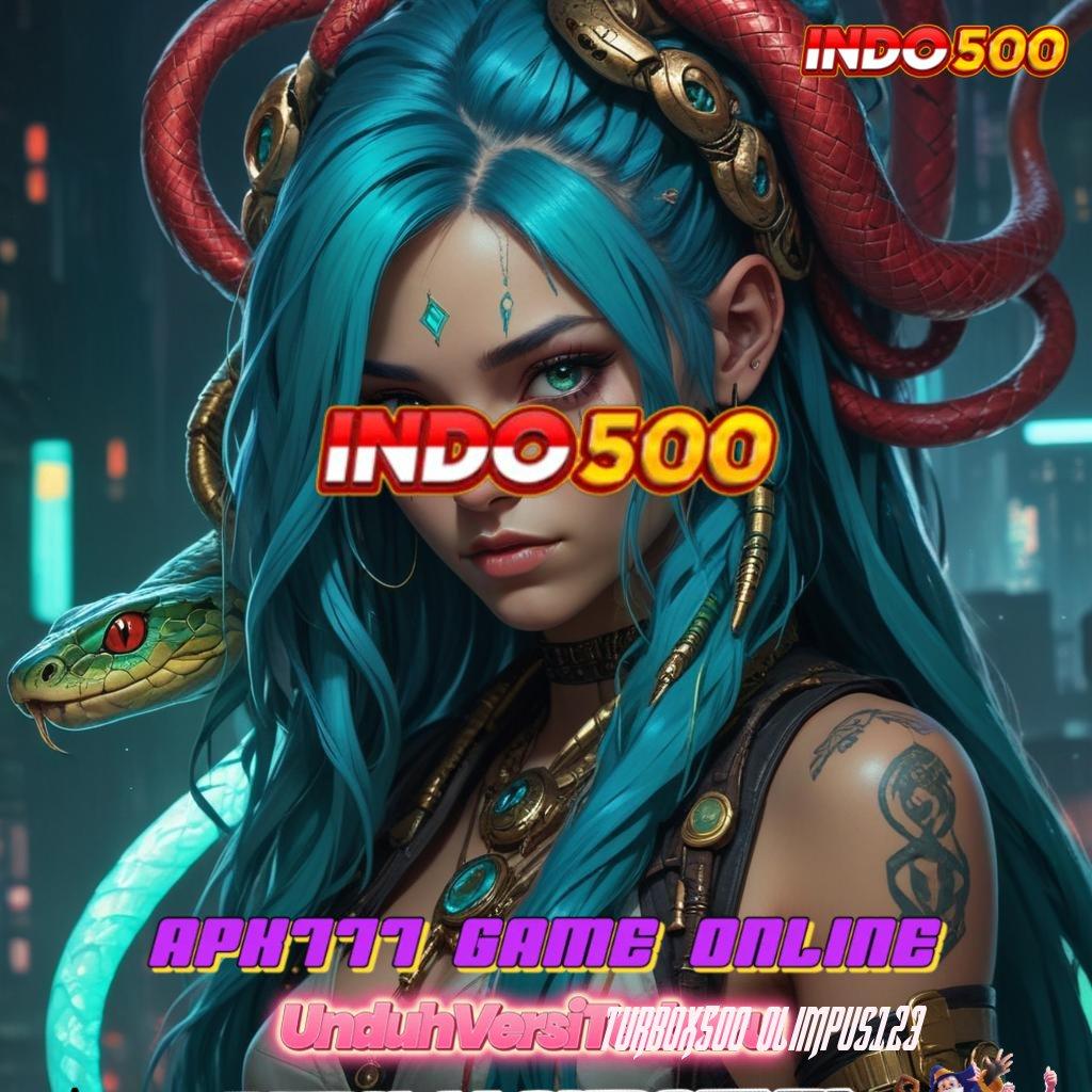 TURBOX500 OLIMPUS123 🎮 Depo Ngebut Akun Hoki Maxwin Jadi Tradisi Baru