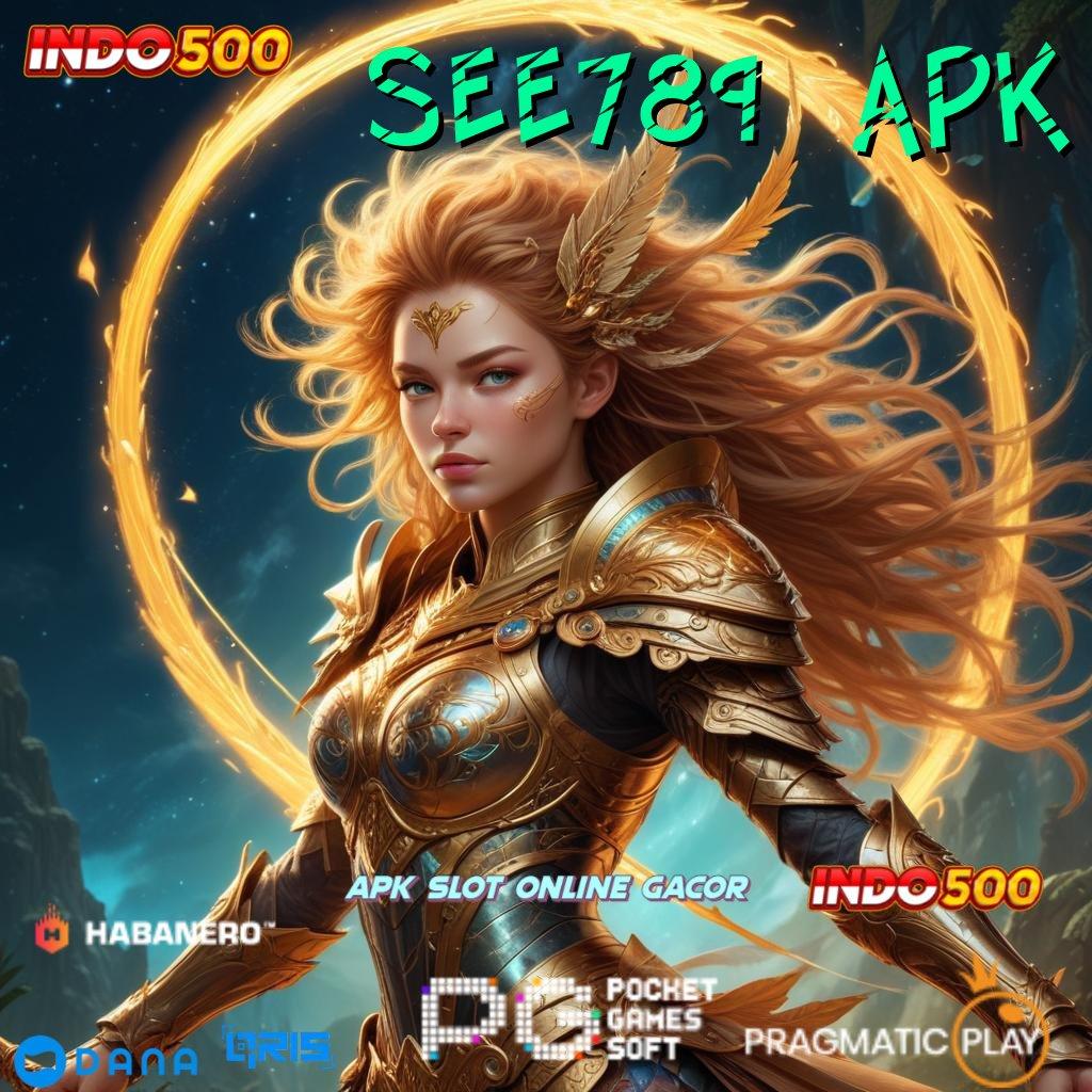 SEE789 APK 🥇 Galaksi Permainan Spin Langsung Kaya Instan