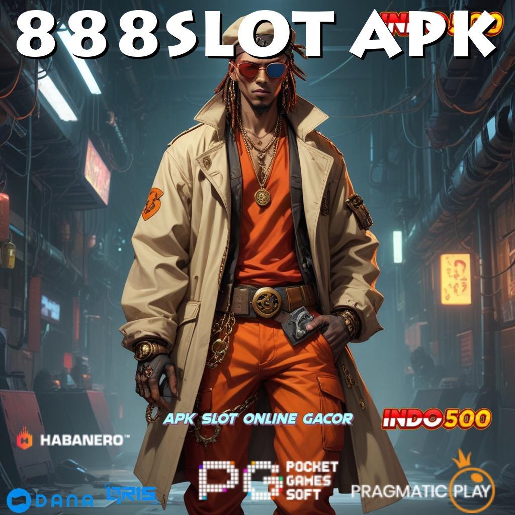 888SLOT APK Jalur Resmi Mesin Baru Tanpa Ribet