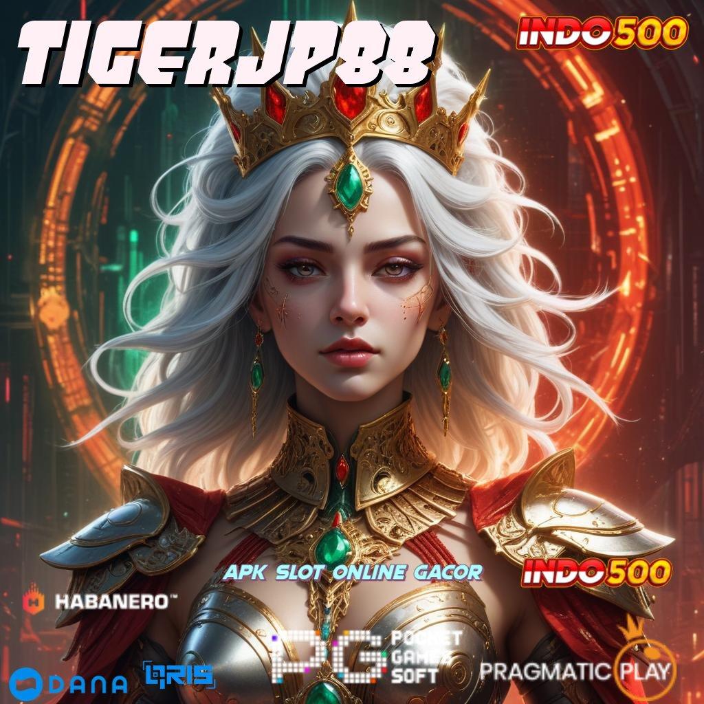 TIGERJP88 ✅ koneksi antar platform jalan masuk jaringan inform