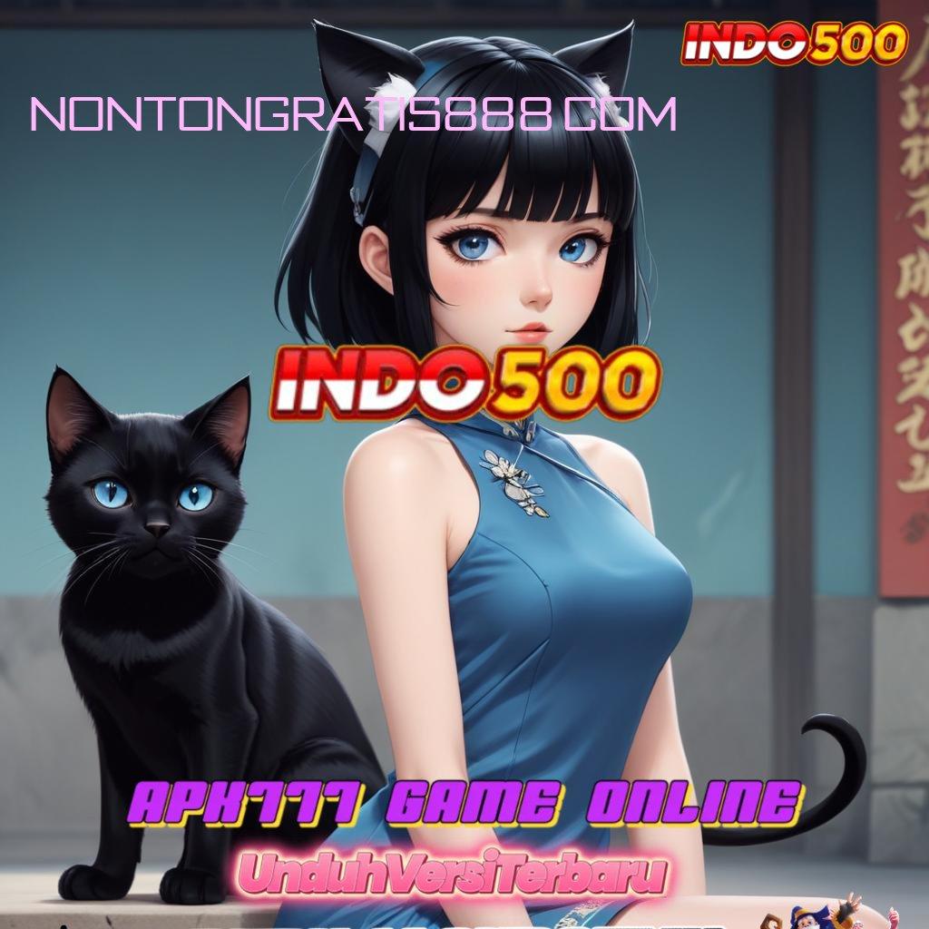 NONTONGRATIS888 COM 🔎 pilihan sempurna tanpa cacat