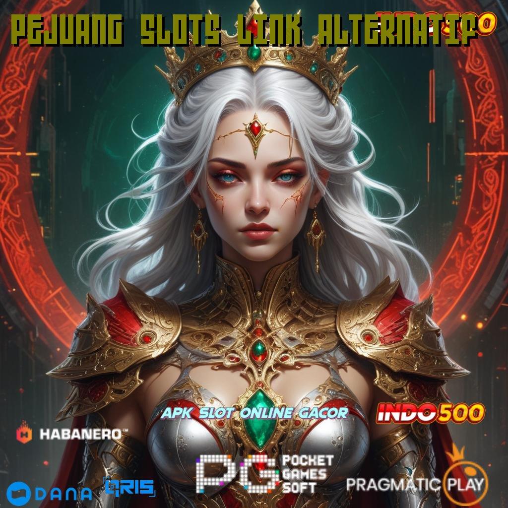 PEJUANG SLOTS LINK ALTERNATIF ≫ Depo Tanpa Potongan Idr 25 Arah Menuju Keuntungan