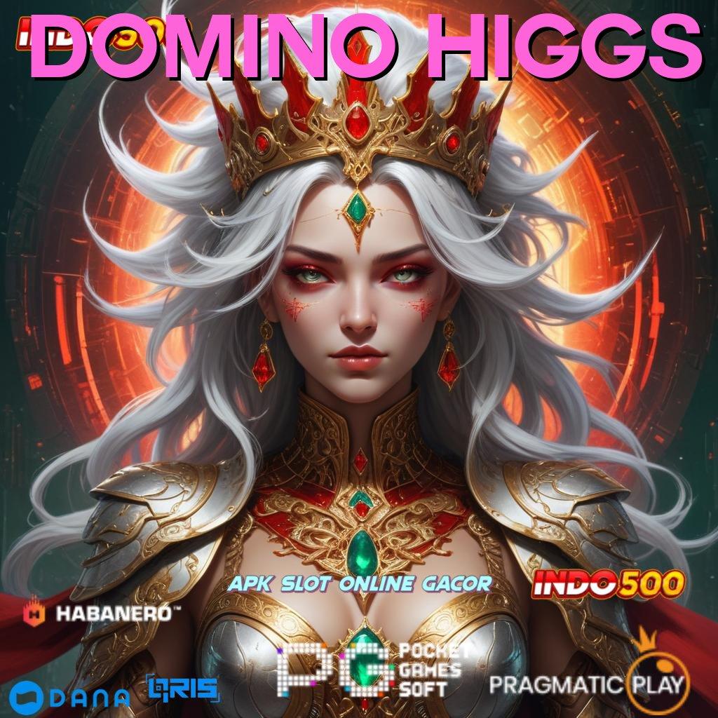 DOMINO HIGGS > Slot Scatter Terbaru Dengan Hadiah Jackpot Besar