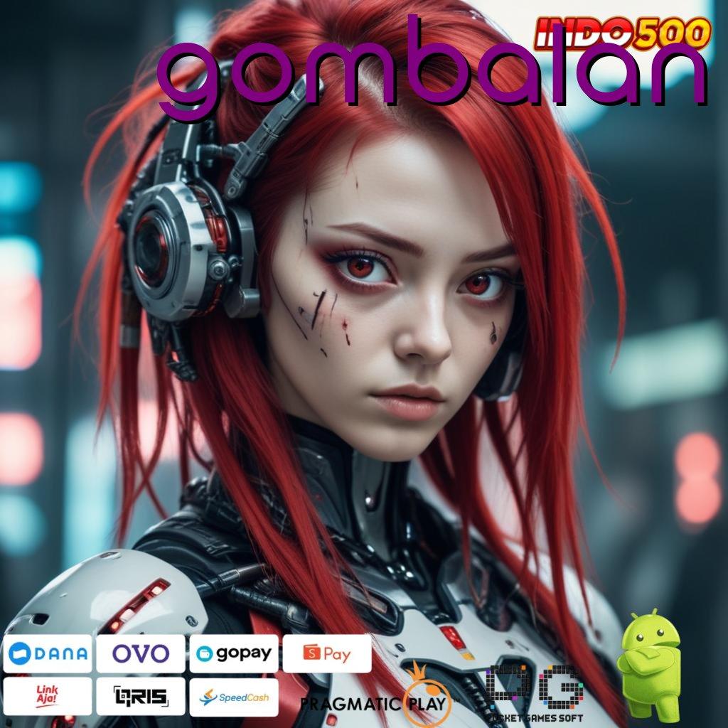 GOMBALAN Gerai Game Super Komplet Dapatkan Apk Slot Maxwin Gratis Versi Terbaru