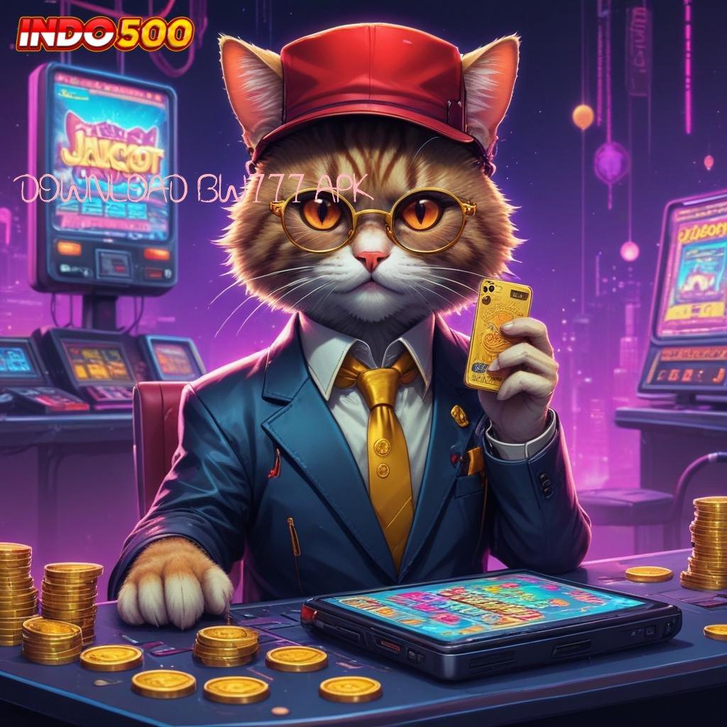 DOWNLOAD BW777 APK Download APK Slot Dengan Jackpot Mingguan