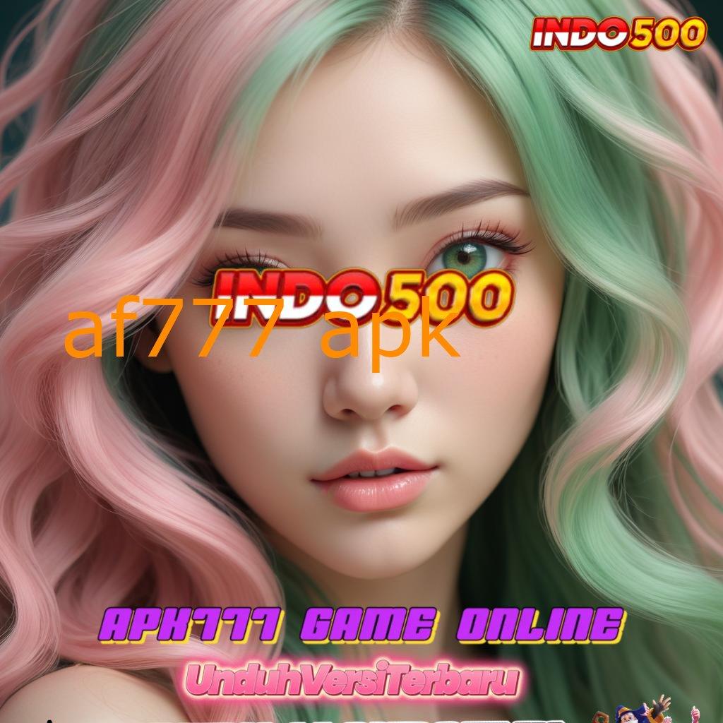 AF777 APK ➰ Win Tanpa Batas Jalan Yang Progresif