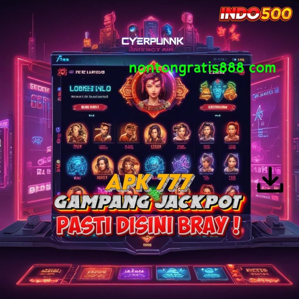 NONTONGRATIS888 COM ➰ pasti jadi sultan dengan fitur baru tanpa ribet sama sekali