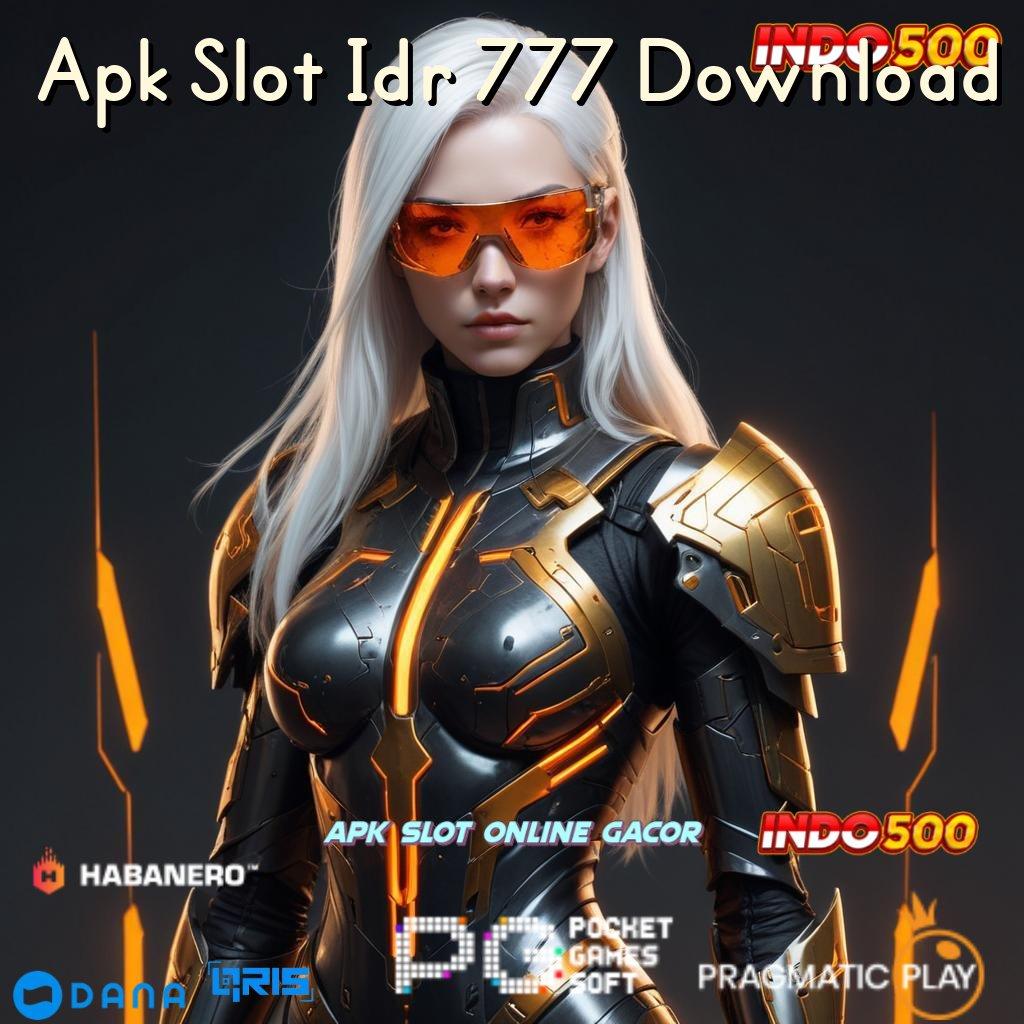 Apk Slot Idr 777 Download