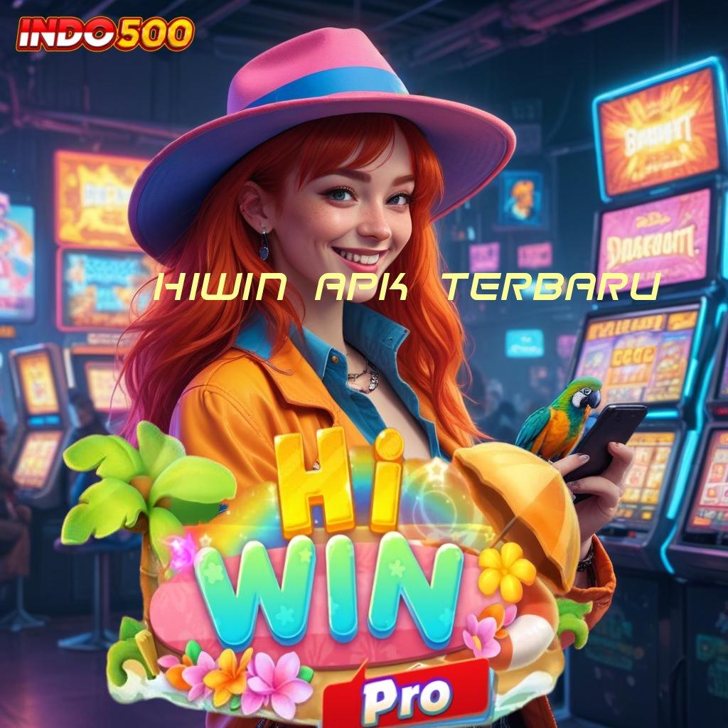 HIWIN APK TERBARU hidup penuh arti