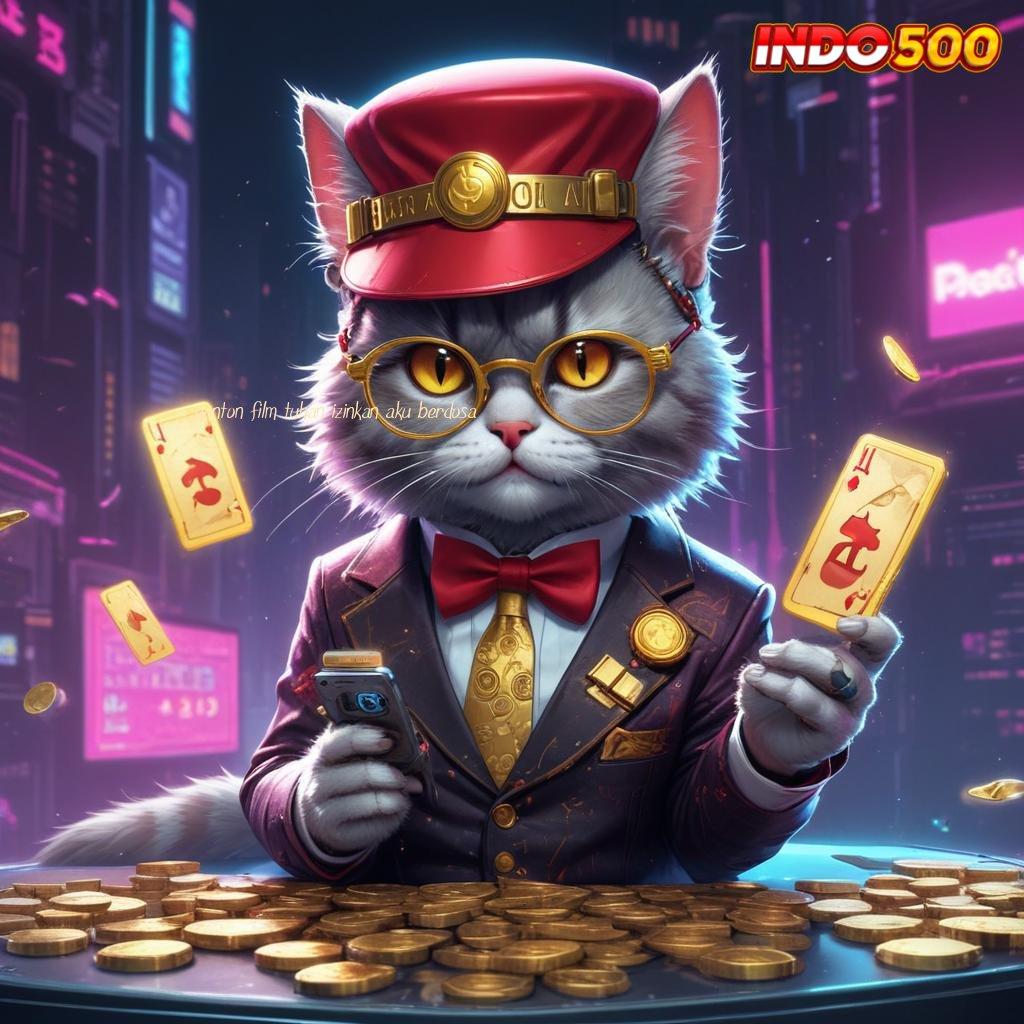 NONTON FILM TUHAN IZINKAN AKU BERDOSA 🐉 apk cheat slot gacor auto jackpot