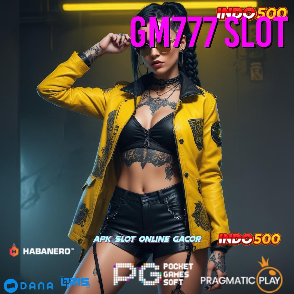 GM777 SLOT 🚀 Depo Mandiri 15 Ribu Instal Aplikasi Main Uang Sungguhan